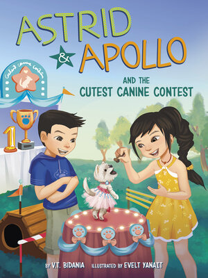 cover image of Astrid and Apollo and the Cutest Canine Contest
